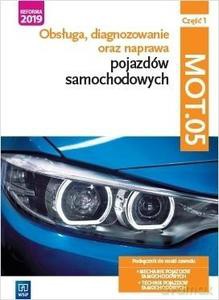 Obsługa, diagnoz oraz naprawa pojazdów samochodowych MOT [KSIĄŻKA]