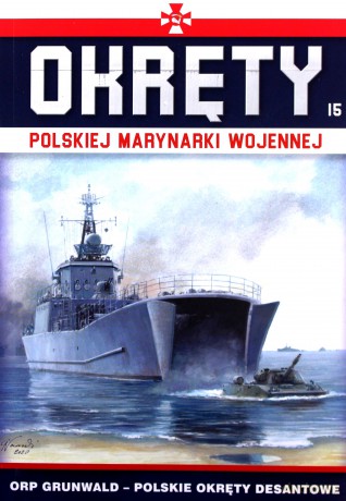 Okręty Polskiej Marynarki Wojennej (Tom 15) [KSIĄŻKA]