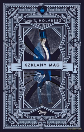 Papierowy Mag (Tom 2) Szklany Mag - Charlie Holmberg [KSIĄŻKA]