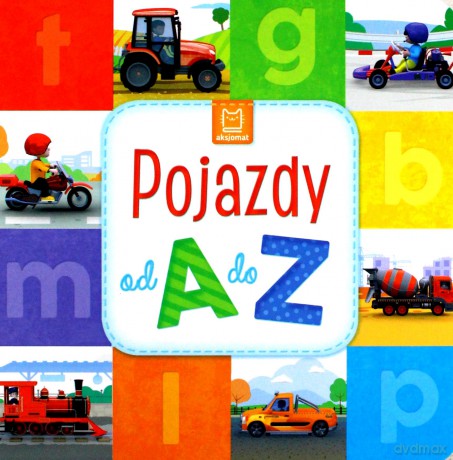 Pojazdy od A do Z [KSIĄŻKA]
