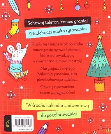 Rysowanie krok po kroku. Mikołaje, pingwiny i inne zimowe obrazki [KSIĄŻKA]