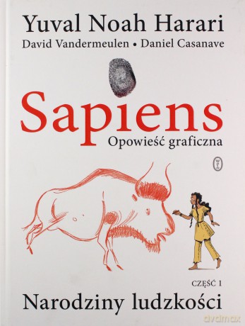 Sapiens. Powieść graficzna. Narodziny ludzkości (Tom 1) - Noah Harari Yuval [KSIĄŻKA]