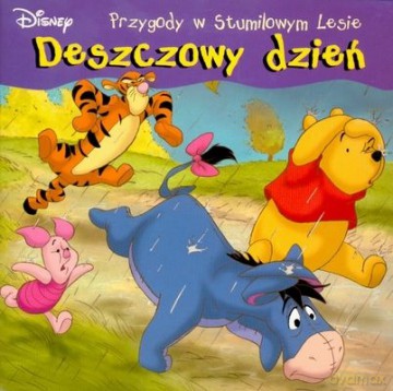 Deszczowy Dzień Przygody w Stumilowym Lesie [KSIĄŻKA]