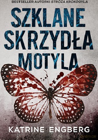 Szklane skrzydła motyla - Katrine Engberg [KSIĄŻKA]