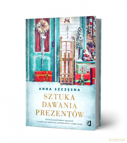Sztuka dawania prezentów - Anna Szczęsna [KSIĄŻKA]