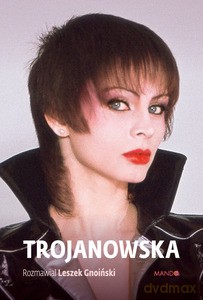 Trojanowska - Izabela Trojanowska, Leszek Gnoiński [KSIĄŻKA]