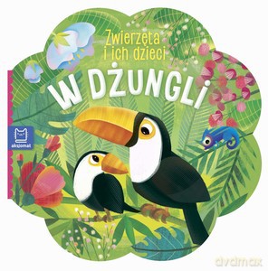 Zwierzęta i ich dzieci. W dżungli [KSIĄŻKA]