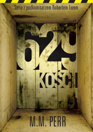 629 kości - M.M. Perr [KSIĄŻKA]
