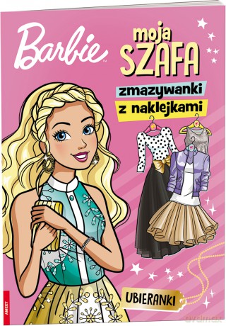 Barbie Moja szafa Zmazywanki z naklejkami SSN-1101 - Opracowania Zbiorowe [KSIĄŻKA]