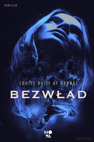 Bezwład. Trylogia oporu (Tom 2) - Louise Boije af Gennäs [KSIĄŻKA]