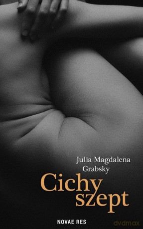 Cichy szept - Julia Magdalena Grabsky [KSIĄŻKA]