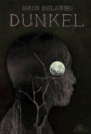 Dunkel - Jakub Bielawski [KSIĄŻKA]