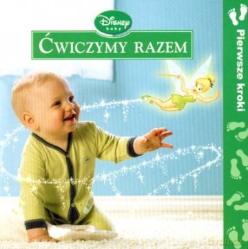 Disney Baby Ćwiczymy Razem (twarda) [KSIĄŻKA]