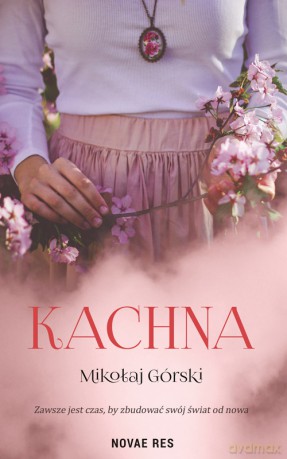 Kachna - Mikołaj Górski [KSIĄŻKA]