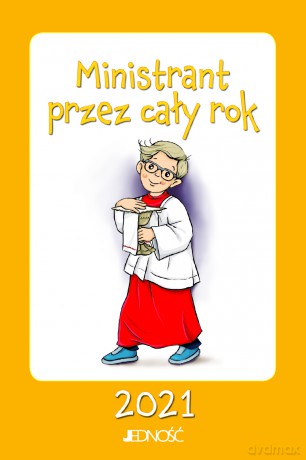 Ministrant przez cały rok 2021 - Hubert Wołącewicz [KSIĄŻKA]