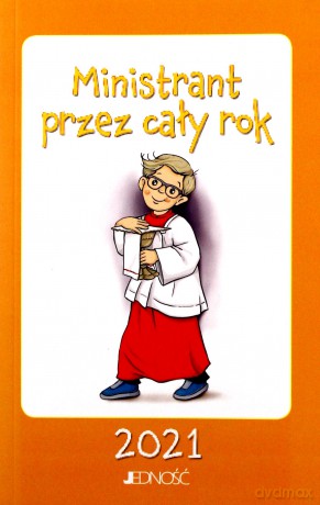 Ministrant przez cały rok 2021 - Hubert Wołącewicz [KSIĄŻKA]