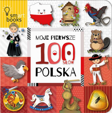 Moje pierwsze 100 słów. Polska [KSIĄŻKA]