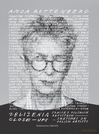 Zbliżenia. Szkice o polskich artystach - Anda Rottenberg [KSIĄŻKA]