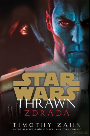 Zdrada. Star Wars Thrawn - Timothy Zahn [KSIĄŻKA]