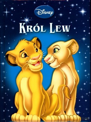 Disney Król Lew (twarda) [KSIĄŻKA]