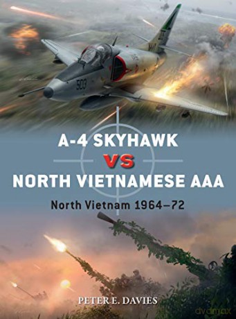 A-4 Skyhawk vs North Vietnames - Peter E. Davies [KSIĄŻKA]
