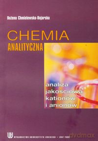 Chemia analityczna - Bożena Chmielewska-Bojarska [KSIĄŻKA]