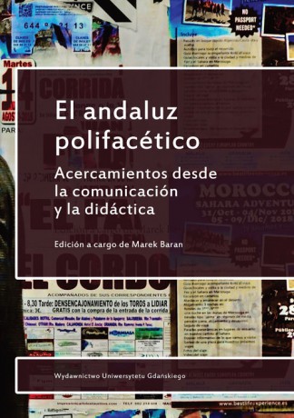El andaluz polifacético Acercamientos desde la comunicación y la didáctica [KSIĄŻKA]