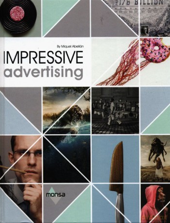 Impressive Advertising - Miquel Abellan [KSIĄŻKA]