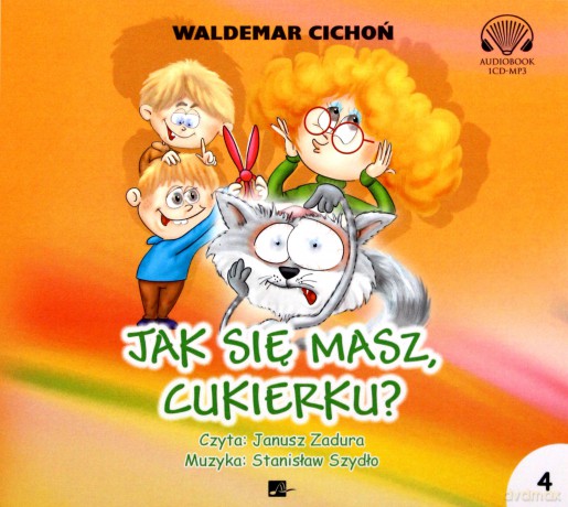 Jak się masz Cukierku - Waldemar Cichoń [AUDIOBOOK]