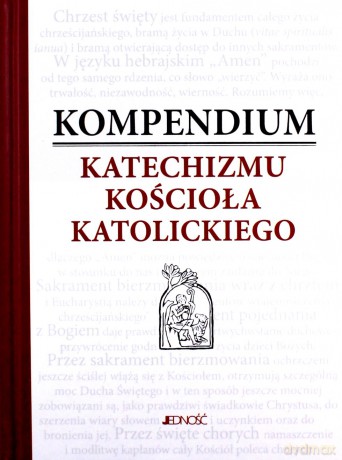 Kompendium Katechizmu Kościoła Katolickiego [KSIĄŻKA]