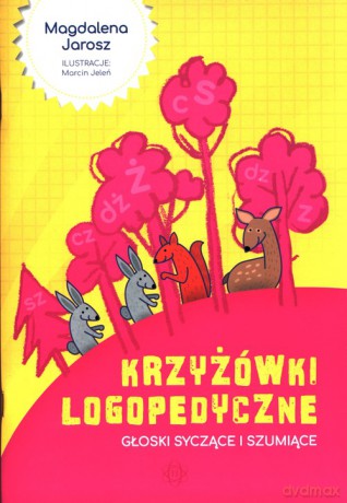 Krzyżówki logopedyczne - Magdalena Jarosz [KSIĄŻKA]