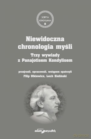 Niewidoczna chronologia myśli. - Filip Olkiewicz, Lech Zieliński [KSIĄŻKA]