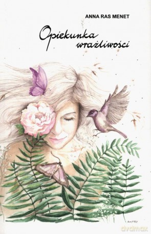 Opiekunka wrażliwości - Menet Anna Ras [KSIĄŻKA]