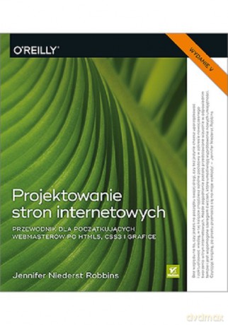 Projektowanie stron internetowych - Jennifer Robbins [KSIĄŻKA]