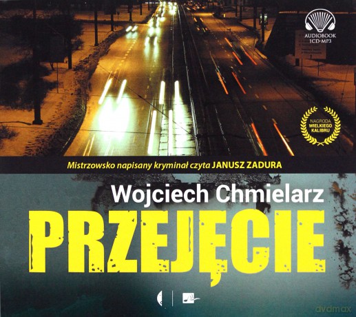 Przejęcie - Wojciech Chmielarz [AUDIOBOOK]