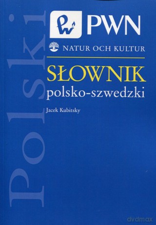 Słownik polsko-szwedzki - Jacek Kubitsky [KSIĄŻKA]