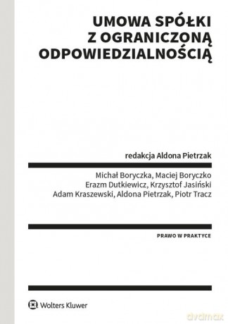 Umowa spółki z ograniczoną odpowiedzialnością - Aldona Pietrzak [KSIĄŻKA]