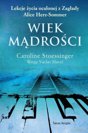 Wiek mądrości - Caroline Stoessinger [KSIĄŻKA]