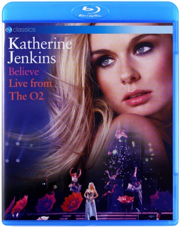 Katherine Jenkins: Believe - Live from the O2 [Blu-Ray]