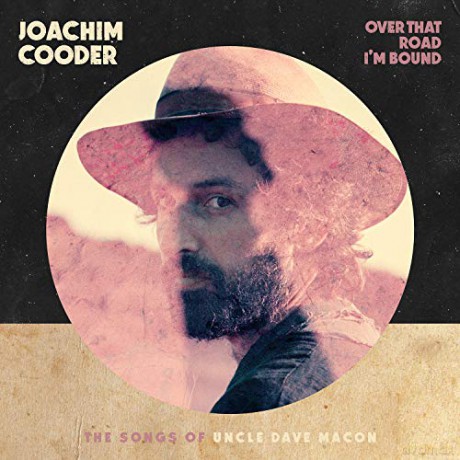 Joachim Cooder: Over That Road I'm Bound [2xWinyl]