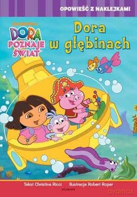 Dora Poznaje Świat Dora w Głębinach [KSIĄŻKA]