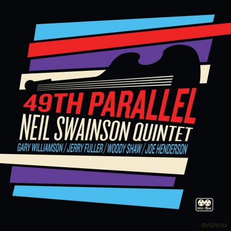 Neil Swainson: 49Th Parallel [CD]