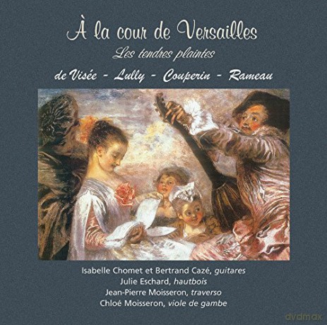 Chometcazeeschard: A La Cour De Verailles [CD]