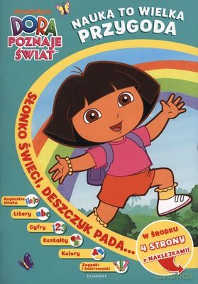 Dora Poznaje Świat Słonko Świeci Deszczyk Pada [KSIĄŻKA]