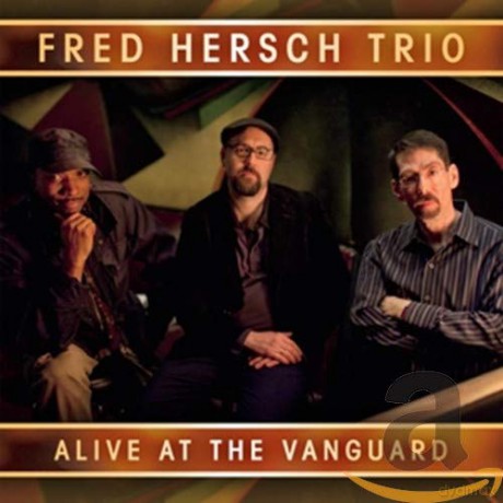 Fred Hersch: Alive At The Vanguard [2CD]