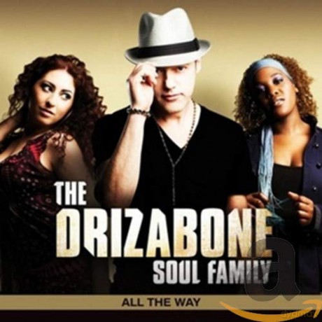 Drizabone Soul Family: All The Way [CD]