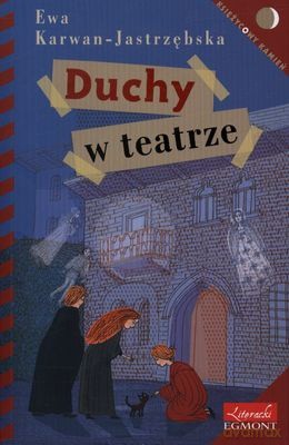 Duchy w Teatrze - Ewa Karwan-Jastrzębska [KSIĄŻKA]