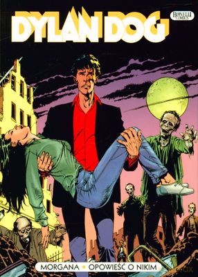 Dylan Dog Morgana Opowieść O Nikim [KSIĄŻKA]