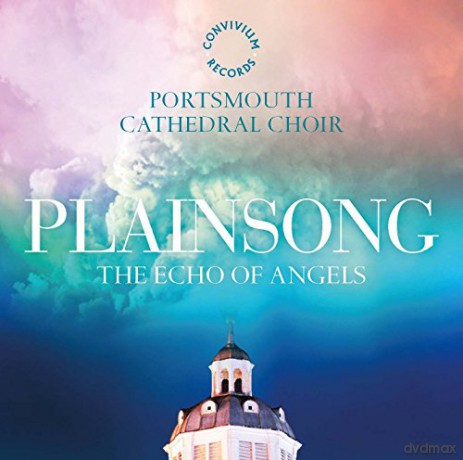 Portsmouth Cathedral Chr: Anon Plainsong- The Echo Of Angels [CD]