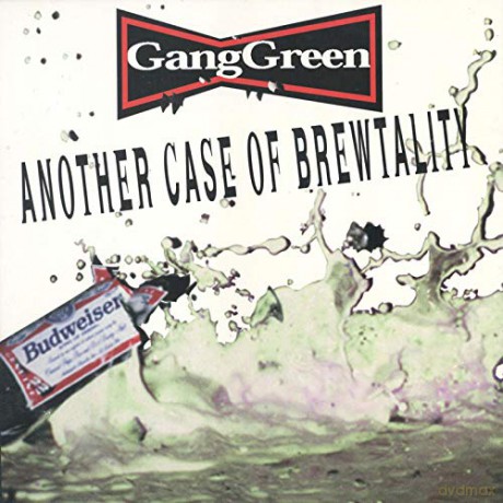 Gang Green: Another Case Of Brewtality [CD]
